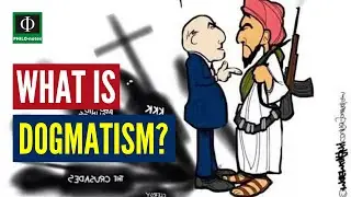 What is Dogmatism?