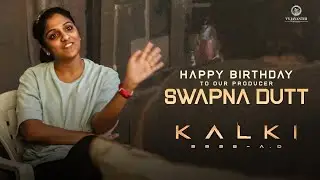 Happy Birthday to our Producer Swapna Dutt | Kalki 2898 AD | Vyjayanthi Movies