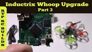 Inductrix Tiny Whoop Build Part 3 - Upgrade Install BeeCore F3 EVO Brushed ACRO FC Flight Controller
