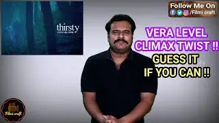 Thirsty (2020) Nepalese Fantasy Thriller review in Tamil by Filmi craft Arun
