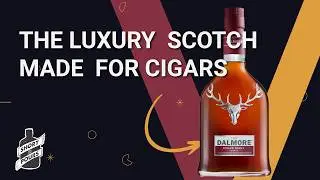 The Truth About Dalmore Cigar Malt | Single Malt Scotch Review 