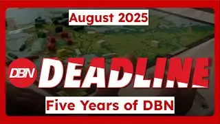 Deadline August 2025 | Happy 5th Birthday DBN!