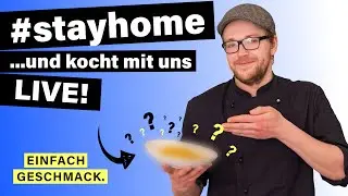 #WirBleibenZuhause und KOCHEN LIVE MIT EUCH! 🎬🔴 | einfachgeschmack
