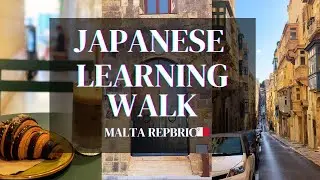 Malta &times; Japanese Learning Walk Part 2 [Vlog]  Exploring old town Valletta and enjoying beer