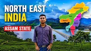 Geography of North East India | Assam States | UPSC | Mr Aspirant Tips 