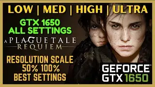 A Plague Tale : Requiem || GTX 1650 ( Laptop ) [ ALL  +  BEST SETTINGS ]