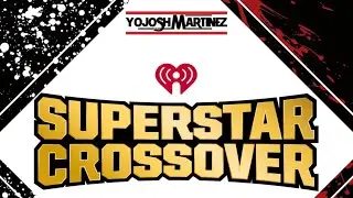SUPERSTAR CROSSOVER Ep. 25 - XAVIER WOODS