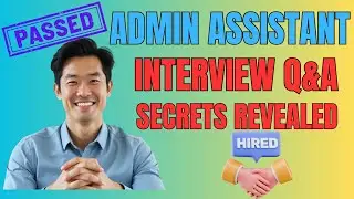 Watch This Admin Assistant Nail Every Interview Question!