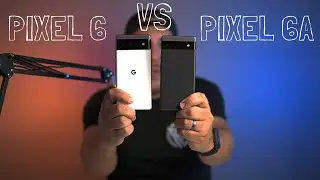 Pixel 6 vs Pixel 6A: Which One Should You Buy?