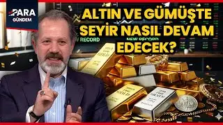 Altın ve G&uuml;m&uuml;ş&uuml;n Geleceği Ne Olacak? Yatırımcılar Ne Yapmalı? İslam Memiş A&ccedil;ıkladı #altın