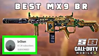 br0ken yt Best MX9 Gunsmith in Call of Duty Mobile Battle Royale | Codm Br Season8