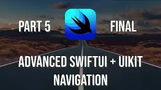 Advanced SwiftUI with UIKit Coordinator Navigation (pt. 5)