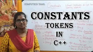 CONSTANTS- TOKENS IN C++|| OOP WITH C++ TAMIL || LEC – 25 || BY J PARVATHY