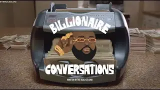 The Real Ice Lord - Billionaire Conversations [Official Lyric Video]