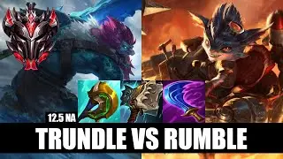 Trundle Top vs Rumble Grandmaster NA 12.5