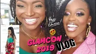 Vlog 37 | Glamcon 2019!! Good vibes!!! 👌