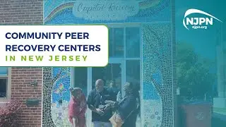 NJ Community Peer Recovery Centers | NJPN