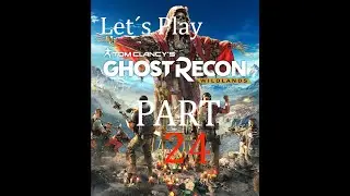 Ghost Recon Wildlands Let&acute;s Play co op part 24 The Engineer
