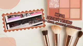 DECLUTTERING&nbsp;MAKEUP&nbsp;COLLECTION&nbsp;|| PARTE 4