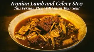 Lamb and celery stew that warm your soul! | Khoresh Karafs