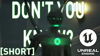 UE5/OC | Deus Ex Machina | DON'T YOU KNOW? [Short]
