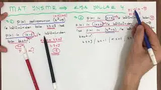 KISA YOLLAR - 4 (Polinomlarda kalan bulma)