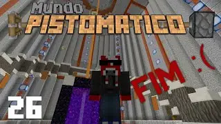 Ultimo Episodio! | Mundo Pistom&aacute;tico | 26
