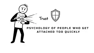 Psychology of People Who Get Attached Too Quickly #psychology  #attachment #humanbehavior #emotions