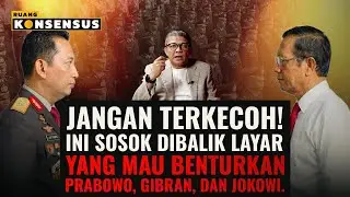 Waspada! Inilah Kelompok yang Mau Prabowo Pecah Kongsi dengan Jokowi & Kapolri | Ruang Konsensus