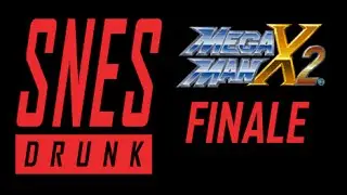 SNESdrunk Plays Mega Man X2: The Last Final Ending Conclusion - FINALE
