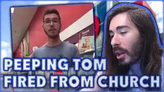 Peeping Tom at Target Fired from Church | MoistCr1tikal