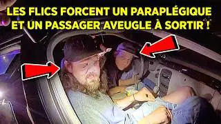 Les flics obligent un conducteur paraplégique et son passager aveugle à descendre du véhicule !