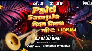 Paid Sample rhythm Loops || Vol. 2 || Contact For You - 6263766506,8718953863 || Dj Raju Bhai ||2025