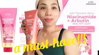 LUXE ORGANIX NIACINAMIDE+ARBUTIN WHITENING SERUM LOTION- YOUR ULTIMATE SKIN BRIGHTENING SOLUTION!