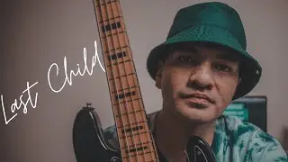 Last Child - DUKA (Bass Cover)