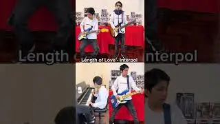 Length of Love - Interpol cover 