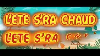 L’ÉTÉ S'RA CHAUD - Collectif Métissé