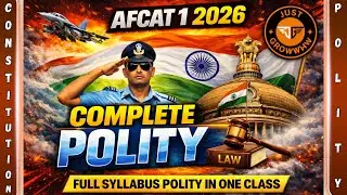 📘 COMPLETE INDIAN POLITY FOR AFCAT 1 2026 | #afcat2026 #polity @Justgrowwww