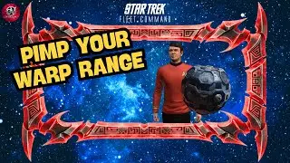 Pimp Your Warp Range | How to Play Star Trek Fleet Command | Outside Views STFC