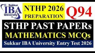 Sukkur IBA Sindh Talent Hunt Scholarships Program Past Paper Mathematics MCQs STHP 2026 