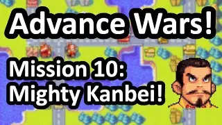Let's Play Advance Wars! Mission 10: Mighty Kanbei!