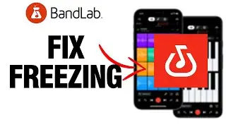 How To Fix BandLab App Freezing | Easy Quick Solution