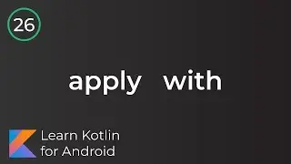 Android Development for Beginners - Apply, With    Lesson 26