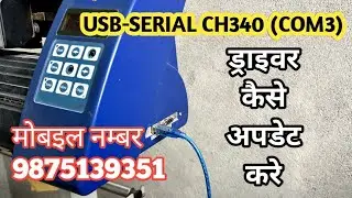 Flaxi 8.1v1 me USB serial CH340 drive kese update Kare how to usb serial port COM 3 