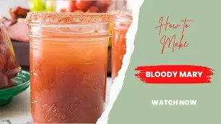 How To Make: Bloody Mary Bar, Easy To Make With Directions & Recipe