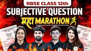 RBSE Class 12th Maha Marathon All Subject | Most Important Subjective Question By RBSE Wallah