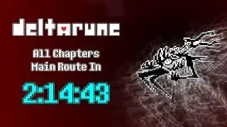 [TOP 3] DELTARUNE All Chapters Main Route Speedrun In 2:14:43 (Personal Best)