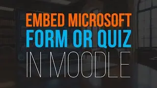 🔥 Embed Office Forms in Moodle: The Hack Every Educator Needs!