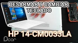 Desarmar y cambiar teclado HP Laptop 14-cm0033la