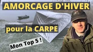 Les AMORÇAGES pour la CARPE en HIVER : Mon Top 5